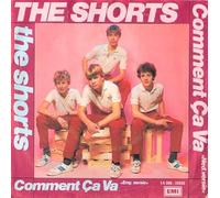The Shorts - The Shorts: Comment Ça Va (Holländische und Englische Version) [7'' Vinyl] NL 1A 006-26934 [Vinyl LP]