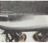 The Shovel vs. The Howling Bones by Lincoln Durham (2012-05-04)