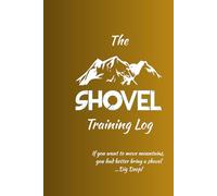 The Shovel Workout Log