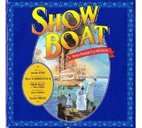 The Show Boat: World Premiere Cast Recording (UK Import)