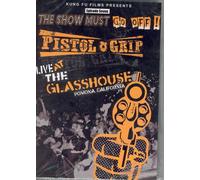 The Show Must Go Off! Live At The Glass House