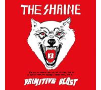 Shrine,the - Primitive Blast [Import]