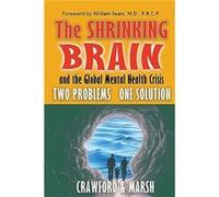 The Shrinking Brain by Crawford Michael A Paperback Book Crawford Michael A (Auteur)