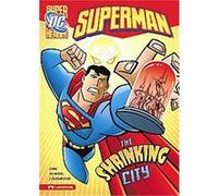 The Shrinking City, Dc Super Heroes Michael Dahl (Auteur)