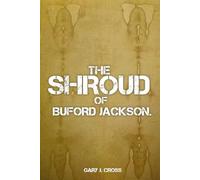 The Shroud of Buford Jackson