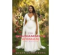 The Shunammite Woman: Mantle of Becoming