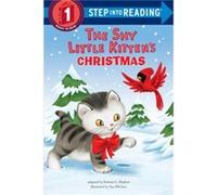 The Shy Little Kittens Christmas by Sue DiCicco Inconnu (Auteur)