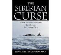 The Siberian Curse by Clifford G. Gaddy Clifford G. Gaddy, Fiona Hill (Auteur)