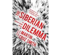 The Siberian Dilemma (Volume 9)