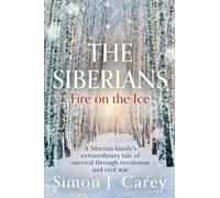 The Siberians: Fire on the Ice