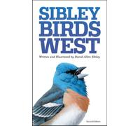 The Sibley Field Guide to Birds of Western North America by Mr David Sibley NEUF