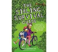 The Sibling Survival Guide by Huebner & Dawn & PhD Huebner Dawn PhD (Auteur)