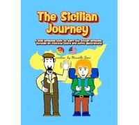 The Sicilian Journey: a dual language book to learn the Sicilian language through an intuitive story