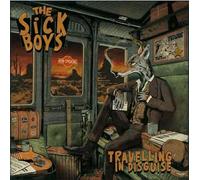The Sick Boys - Travelling In Disguise