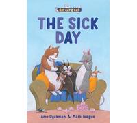 The Sick Day: Three-and-a-Half Stories (Volume 6)