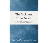 The Sickness Unto Death