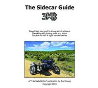 The Sidecar Guide: A manual for new and existing motorcycle sidecar owners