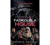 The Siege at Fadriquela House