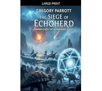 The Siege of Echoherd