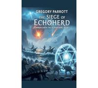 The Siege of Echoherd
