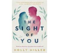 The Sight of You Holly Miller (Auteur)