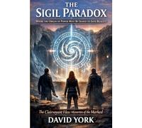The Sigil Paradox: Where the Origin of Power Must Be Erased to Save Reality