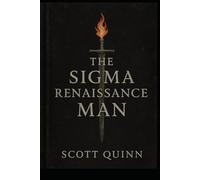 The Sigma Renaissance Man