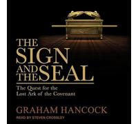 The Sign and the Seal: The Quest for the Lost Ark of the Covenant
