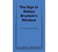 Lorraine Hansberry – The Sign in Sidney Brustein's Window