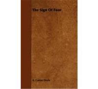 The Sign of Four Doyle, A. Conan, Pankhurst, E. Sylvia (Auteur)