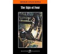 The sign of four Sir Arthur Conan Doyle (Auteur)