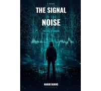 The Signal In The Noise: One Man's Journey from Zero to Northern Ireland's Premier Cyber Operator