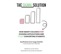 The Signal Solution: How Smart Colleges Stop Chasing Applications and Start Converting Students