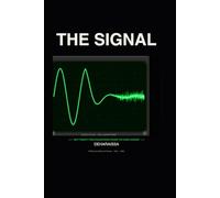 The Signal: Why Twenty-Two Civilizations Found the Same Answer - and Why We Can’t