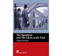 The Signalman: AND The Ghost at the Trial