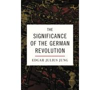 The Significance of the German Revolution