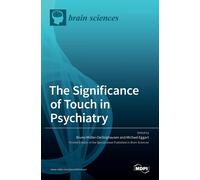 The Significance Of Touch In Psychiatry