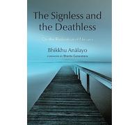 The Signless and the Deathless: On the Realization of Nirvana