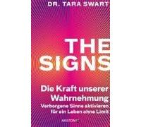 The Signs - Die Kraft Unserer Wahrnehmung