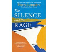The Silence and the Rage: The epic and compelling second novel in 'The Glorious Years' series