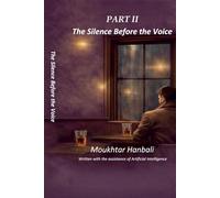 The Silence Before The Voice: Part II: Those Who Are Not Seen