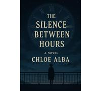 The Silence Between Hours