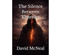 The Silence Between Thunder
