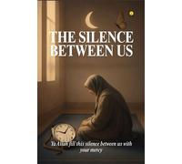 The Silence Between Us