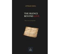 The Silence Beyond Love: There is no turning back