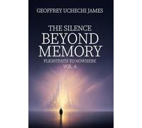 THE SILENCE BEYOND MEMORY