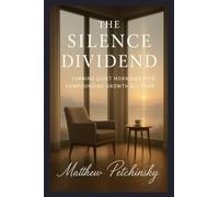 The Silence Dividend: Turning Quiet Mornings into Compounding Growth All Year