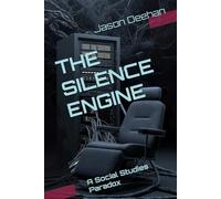 The Silence Engine: A Social Studies Paradox