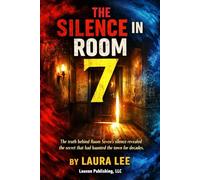 The Silence in Room 7: The truth behind Room Seven’s silence revealed