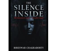 The Silence Inside : The hum never stops - even after death: A Dark Psychological Thriller Mystery